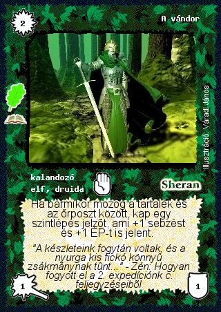 Kiadás: Druida szentély (Zén)
Gyakoriság: ritka