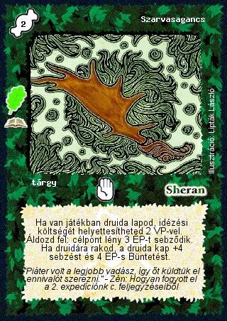 Kiadás: Druida szentély (Zén)
Gyakoriság: ritka