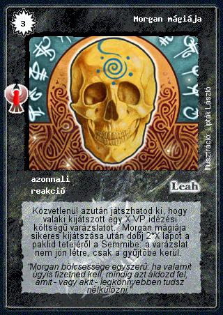 Kiadás: Ébredés
Gyakoriság: gyakori