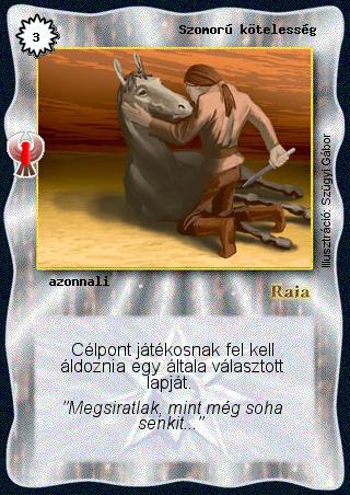 Kiadás: Ébredés
Gyakoriság: gyakori