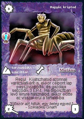 Kiadás: Ébredés
Gyakoriság: gyakori