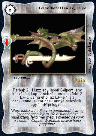 Kiadás: Ébredés
Gyakoriság: nem gyakori