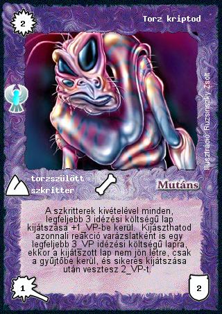 Kiadás: Ébredés
Gyakoriság: nem gyakori