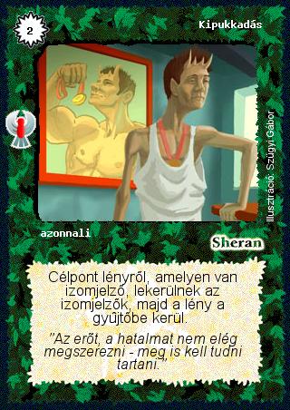 Kiadás: Ébredés
Gyakoriság: nem gyakori