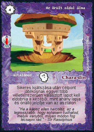 Kiadás: Ébredés
Gyakoriság: nem gyakori