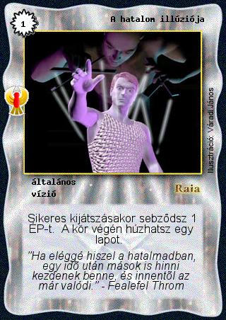 Kiadás: Ébredés
Gyakoriság: ritka