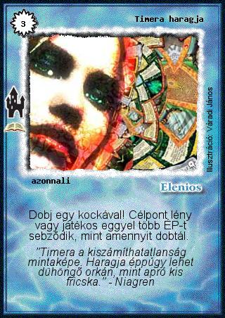 Kiadás: Timera kastélya (Zén)
Gyakoriság: ritka