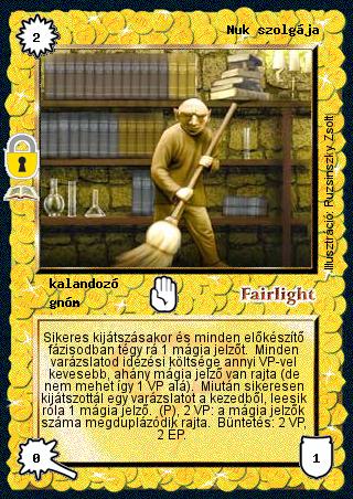 Kiadás: Nuk kincseskamrája (Zén)
Gyakoriság: ritka