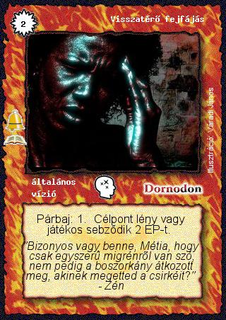 Kiadás: Kísért a múlt (Zén)
Gyakoriság: ritka