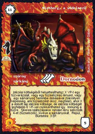 Kiadás: Sárkányok földje (Zén)
Gyakoriság: ritka