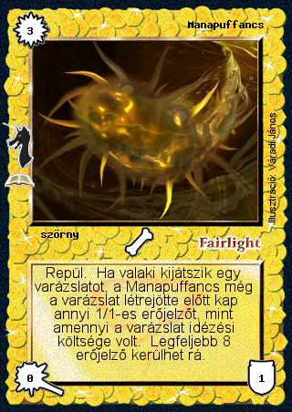 Kiadás: Sárkányok földje (Zén)
Gyakoriság: ritka