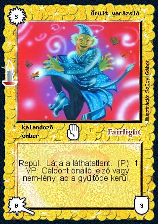 Kiadás: Múltidéző, Alappakli, 8. kiadás
Gyakoriság: nem gyakori