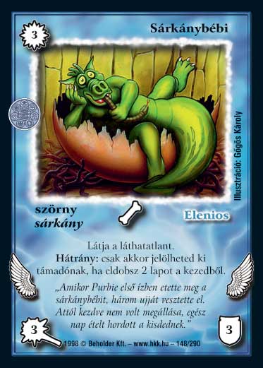 Kiadás: Alappakli, 4. kiadás, Túlélők Földje
Gyakoriság: nem gyakori