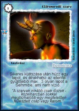 Kiadás: Káoszkatlan
Gyakoriság: gyakori