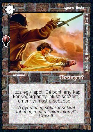 Kiadás: Kezdőcsomag, Káoszkatlan
Gyakoriság: gyakori