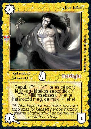 Kiadás: Káoszkatlan, Alappakli, 8. kiadás
Gyakoriság: nem gyakori