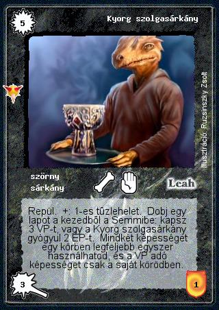 Kiadás: Káoszkatlan, Alappakli, 8. kiadás
Gyakoriság: ritka