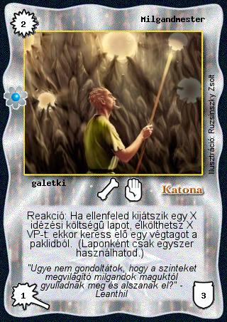 Kiadás: Rhatt fénykora
Gyakoriság: nem gyakori