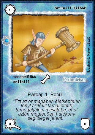 Kiadás: Rhatt fénykora
Gyakoriság: nem gyakori