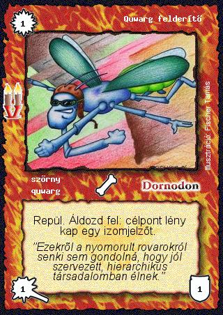 Kiadás: Régmúlt, Alappakli, 8. kiadás
Gyakoriság: gyakori