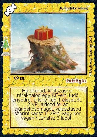 Kiadás: Karácsony (Zén)
Gyakoriság: ritka