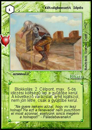 Kiadás: Legendák Völgye
Gyakoriság: gyakori