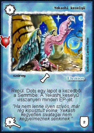 Kiadás: Legendák Völgye
Gyakoriság: gyakori