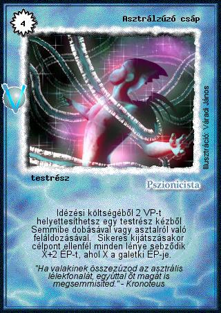 Kiadás: Legendák Völgye
Gyakoriság: nem gyakori