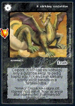 Kiadás: Legendák Völgye
Gyakoriság: ritka