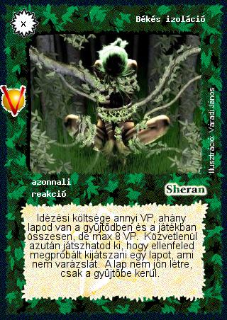 Kiadás: Legendák Völgye, Alappakli, 8. kiadás
Gyakoriság: ritka