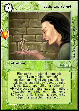 Kiadás: Legendák Völgye
Gyakoriság: ritka