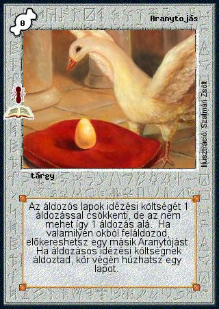 Kiadás: Az őshangya boly (Zén)
Gyakoriság: ritka