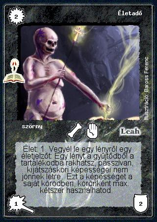 Kiadás: A pusztulás fellegvára (Zén)
Gyakoriság: ritka