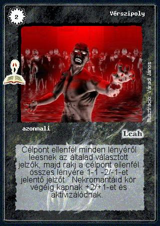 Kiadás: A pusztulás fellegvára (Zén)
Gyakoriság: ritka