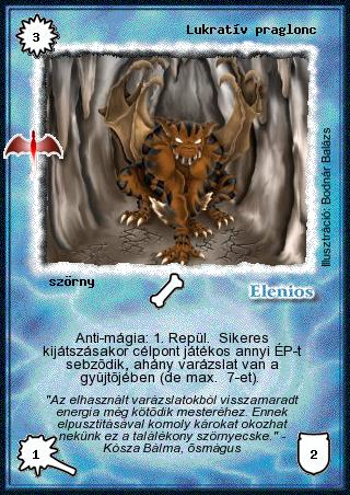 Kiadás: Sárkánymágia
Gyakoriság: gyakori