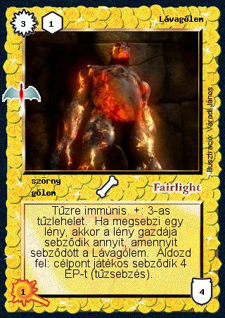 Kiadás: Sárkánymágia
Gyakoriság: nem gyakori