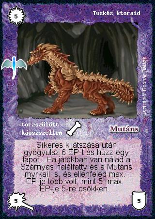 Kiadás: Sárkánymágia
Gyakoriság: nem gyakori