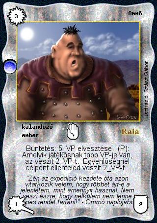 Kiadás: Árnyékhold, Túlélők Földje
Gyakoriság: nem gyakori