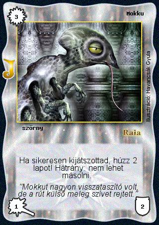 Kiadás: HKK junior
Gyakoriság: ritka