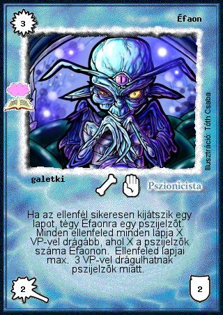 Kiadás: Éfaon meséje (Zén)
Gyakoriság: ritka