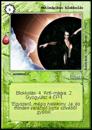 Kiadás: Zu'lit kincse
Gyakoriság: gyakori