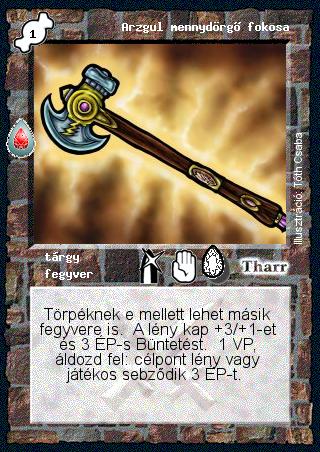 Kiadás: Zu'lit kincse
Gyakoriság: nem gyakori