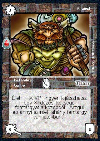 Kiadás: Zu'lit kincse
Gyakoriság: nem gyakori