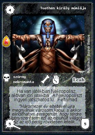 Kiadás: Zu'lit kincse
Gyakoriság: ritka