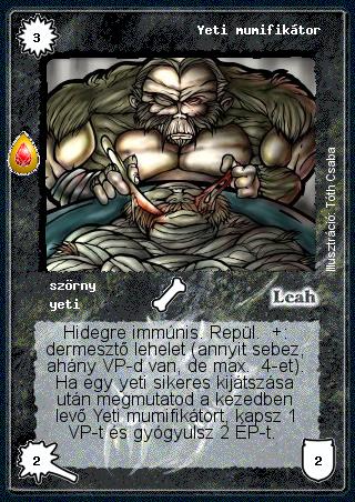 Kiadás: Zu'lit kincse
Gyakoriság: ritka