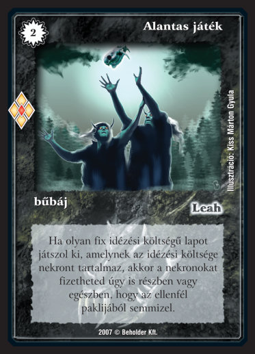 Kiadás: Misztikus Erők
Gyakoriság: ritka