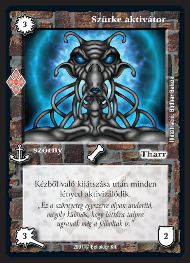 Kiadás: Misztikus Erők
Gyakoriság: gyakori