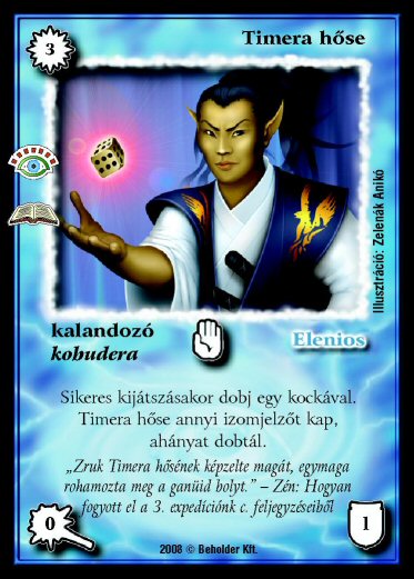 Kiadás: Ősvadon (Zén)
Gyakoriság: ritka