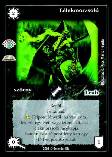 Kiadás: Ősvadon (Zén)
Gyakoriság: ritka