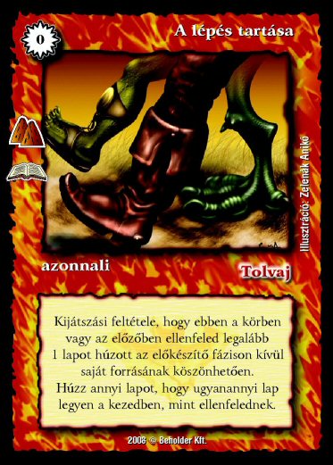 Kiadás: Hegymély (Zén)
Gyakoriság: ritka